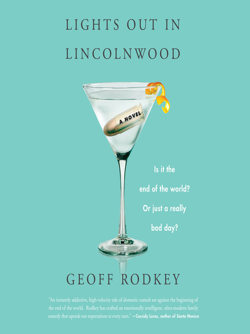 Title details for Lights out in Lincolnwood by Geoff Rodkey - Available